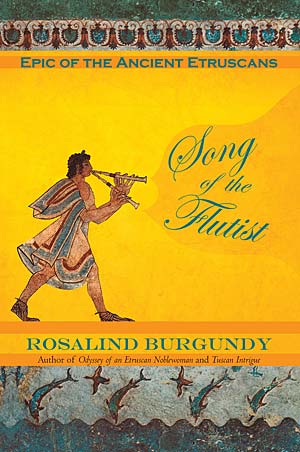 Song of the Flutist, Historical Fiction by Rosalind Burgundy